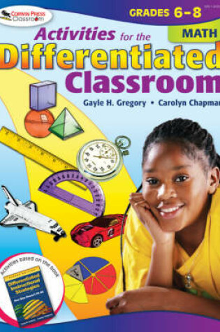 Cover of Activities for the Differentiated Classroom: Math, Grades 6-8