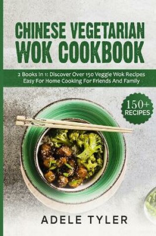 Cover of Chinese Vegetarian Wok Cookbook