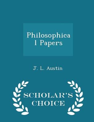 Book cover for Philosophical Papers - Scholar's Choice Edition