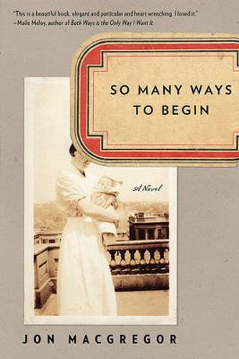 Book cover for So Many Ways to Begin