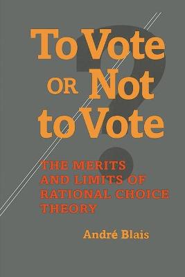 Book cover for To Vote or Not to Vote