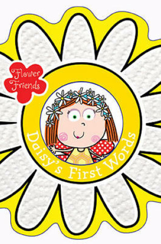 Cover of Flower Friends Daisy's First Words