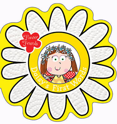Book cover for Flower Friends Daisy's First Words