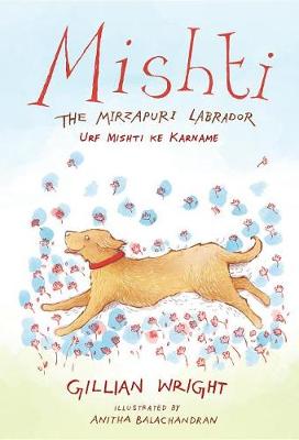 Book cover for Mishti, the Mirzapuri Labrador