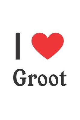 Book cover for I Love Groot