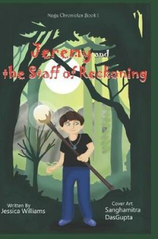 Cover of Jeremy and the Staff of Reckoning