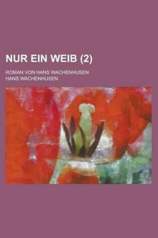 Cover of Nur Ein Weib (2)