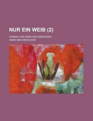 Book cover for Nur Ein Weib (2)