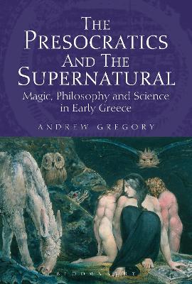 Cover of The Presocratics and the Supernatural