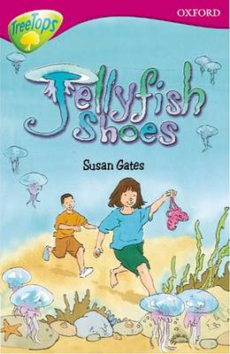 Book cover for Oxford Reading Tree: Level 10: Treetops: More Stories A: Jellyfish Shoes