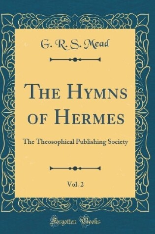 Cover of The Hymns of Hermes, Vol. 2