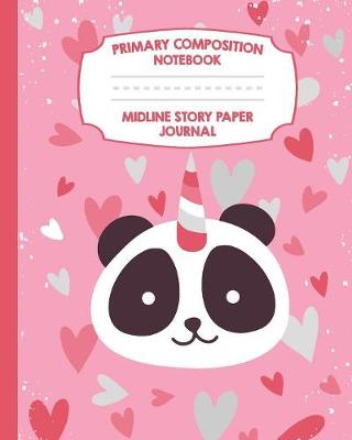 Book cover for Primary Composition Notebook Midline Story Paper Journal