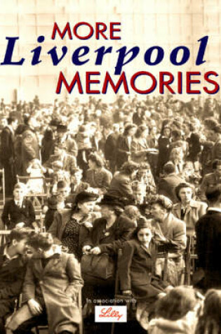 Cover of More Liverpool Memories