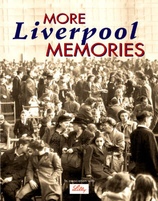 Book cover for More Liverpool Memories