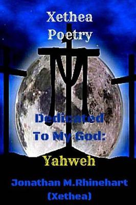 Book cover for Xethea Poetry -Yahweh