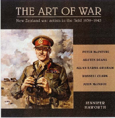 Book cover for Art of War,the - New Zealand War Artists 1939-45