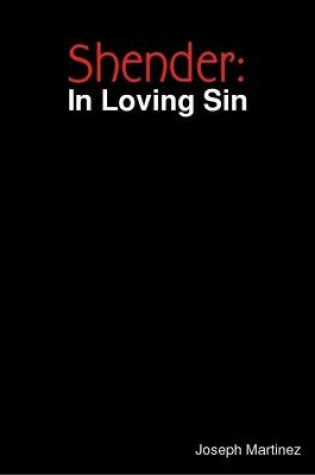 Cover of Shender: In Loving Sin