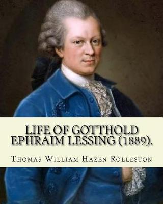 Book cover for Life of Gotthold Ephraim Lessing (1889). By