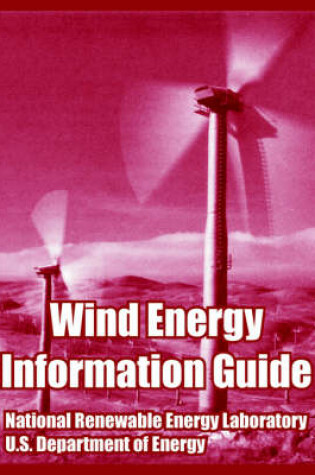 Cover of Wind Energy Information Guide