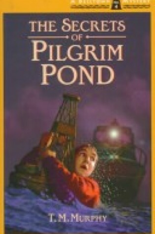 Cover of The Secrets of Pilgrim Pond