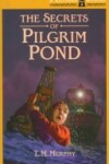 Book cover for The Secrets of Pilgrim Pond