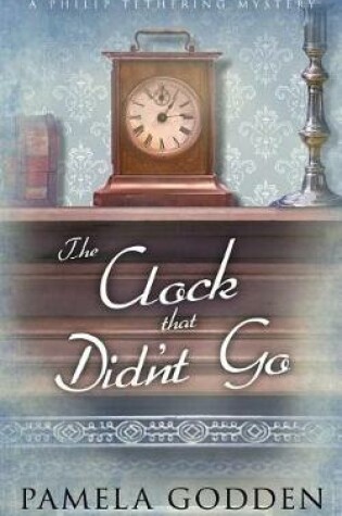 Cover of The Clock that Didn't Go