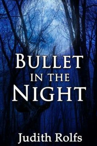 Cover of Bullet in the Night