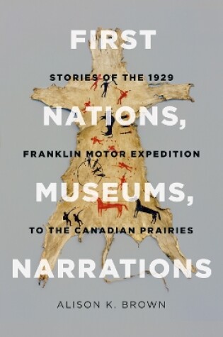 Cover of First Nations, Museums, Narrations