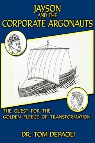 Cover of Jayson and the Corporate Argonauts