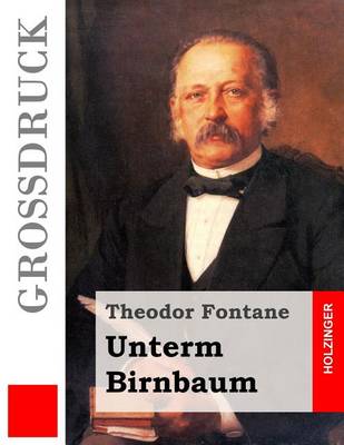 Book cover for Unterm Birnbaum (Grossdruck)