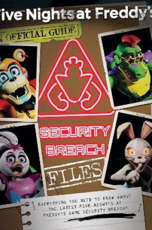 Cover of The Security Breach Files (Five Nights at Freddy's)