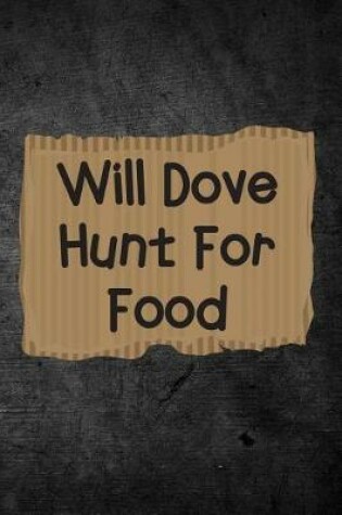 Cover of Will Dove Hunt For Food