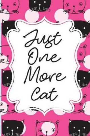 Cover of Just One More Cat