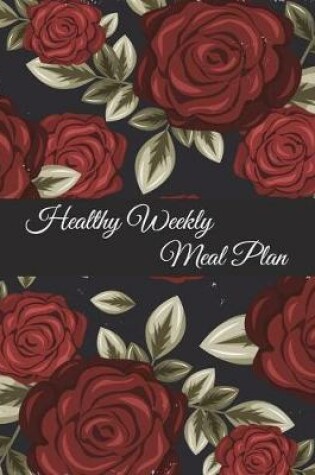 Cover of Healthy Weekly Meal Plan