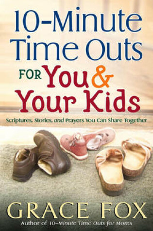 Cover of 10-minute Time Outs for You and Your Kids