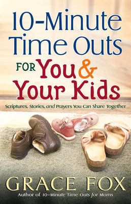 Book cover for 10-minute Time Outs for You and Your Kids