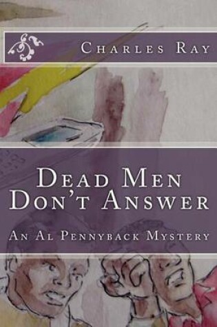 Cover of Dead Men Don't Answer