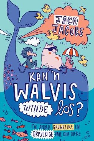 Cover of Kan ’n walvis winde los