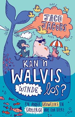 Book cover for Kan ’n walvis winde los