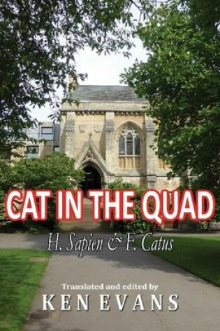 Cover of Cat In the Quad: H. Sapiens & F. Catus