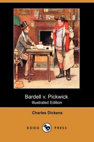 Cover of Bardell V. Pickwick(Dodo Press)