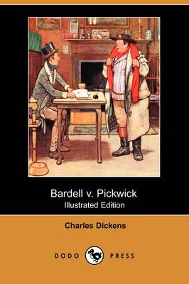 Book cover for Bardell V. Pickwick(Dodo Press)