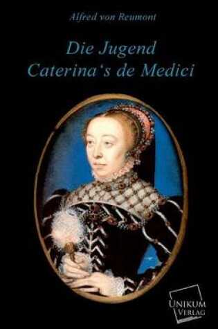 Cover of Die Jugend Caterina's de Medici