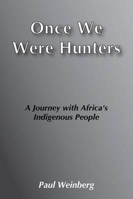 Book cover for Once We Were Hunters