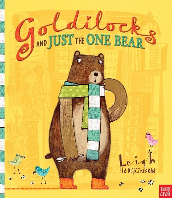 Book cover for Goldilocks and Just the One Bear