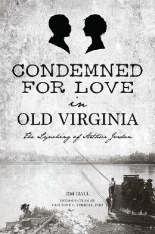 Cover of Condemned for Love in Old Virginia