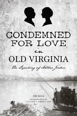 Book cover for Condemned for Love in Old Virginia