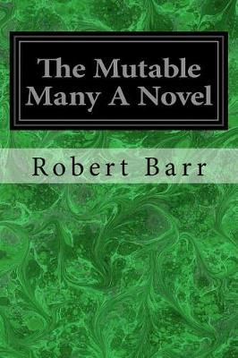 Book cover for The Mutable Many A Novel