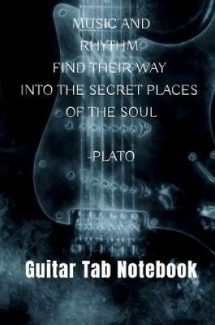 Cover of Music And Rhythm Find Their Way - Guitar Tab Notebook