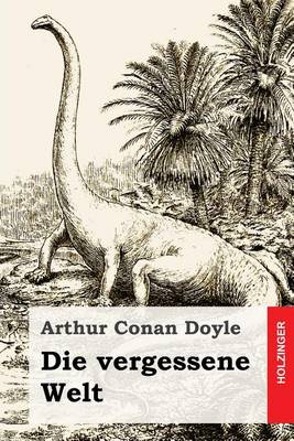 Book cover for Die vergessene Welt